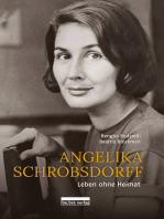 Angelika Schrobsdorff: Leben ohne Heimat, Mit Texten von Beatrix Brockman und Fotografien von Rengha Rodewill