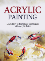 Acrylic Painting: Learn How to Paint Easy Techniques with Acrylic Paint (with photos)