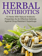 Herbal Antibiotics: 15 Herbs With Natural Antibiotic Properties As An Effective Defense Against Drug-Resistant Superbugs