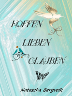 Hoffen*** Lieben*** Glauben