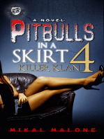 Pitbulls In A Skirt 4: Killer Klan