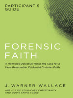 Forensic Faith Participant's Guide: A Homicide Detective Makes the Case for a More Reasonable, Evidential Christian Faith