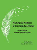 Writing for Wellness in Community Settings: How to Facilitate a Writing for Wellness Class