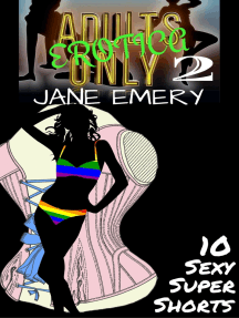 Adults Only Erotica, Vol. Two: 10 Sexy Super Shorts by Jane Emery ...
