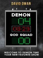 Demon: Four. God Squad: Nil