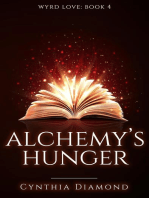 Alchemy's Hunger: Wyrd Love, #4