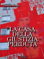 La casa della giustizia perduta