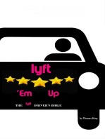 Lyft 'Em Up: The Lyft Driver's Bible