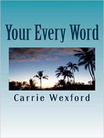 Your Every Word