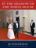 In the Shadow of the White House: A Memoir of the Washington and Watergate Years, 1968-1978
