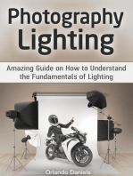 Photography Lighting: Amazing Guide on How to Understand the Fundamentals of Lighting