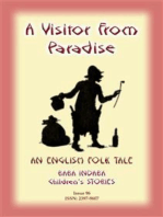 A VISITOR FROM PARADISE - An English Fairy Tale: Baba Indaba Children's Stories - Issue 96