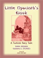 LITTLE HYACINTH’S KIOSK - A Turkish Fairy Tale: Baba Indaba Children's Stories – Issue 97