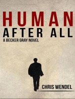 Human After All: A Becker Gray Novel