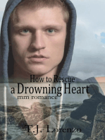 How to Rescue a Drowning Heart