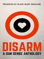 Disarm: A Gun Sense Anthology