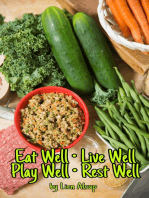 Eat Well • Live Well • Play Well • Rest Well