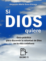Si Dios quiere. Guía práctica para discernir la voluntad de Dios en tu vida cotidiana