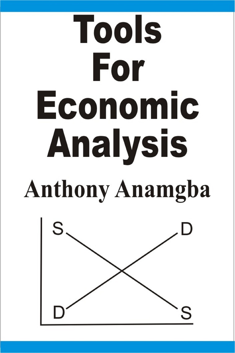 Tools for Economic Analysis by Anthony Anamgba Book Read Online
