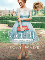 True to You (A Bradford Sisters Romance Book #1)