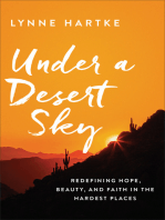 Under a Desert Sky: Redefining Hope, Beauty, and Faith in the Hardest Places