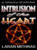 Intrusion of the Heart