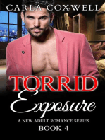 Torrid Exposure - Book 4: Torrid Exposure New Adult Romance Series, #4
