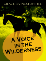 A Voice in the Wilderness: Western Classic from the Renowned Author of The Enchanted Barn, The Girl from Montana, Flower Brides and The Challengers