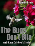 The Bugs Don't Bite and Other Children's Stories