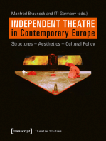 Independent Theatre in Contemporary Europe: Structures - Aesthetics - Cultural Policy