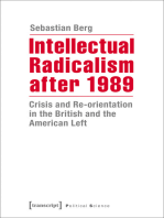 Intellectual Radicalism after 1989: Crisis and Re-orientation in the British and the American Left