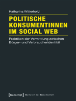Politische Konsumentinnen im Social Web: Praktiken der Vermittlung zwischen Bürger- und Verbraucheridentität