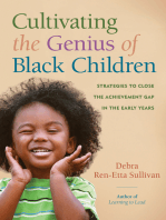 Cultivating the Genius of Black Children: Strategies to Close the Achievement Gap in the Early Years