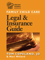 Family Child Care Legal and Insurance Guide: How to Protect Yourself from the Risks of Running a Business
