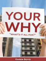 Your Why "What's It All for?"