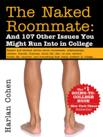 The Naked Roommate: And 107 Other Issues You Might Run Into in College (Essential College Life Survival Guide and Graduation Gift for Students, Banned Book)