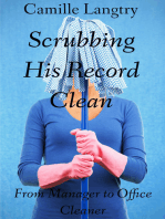 Scrubbing His Record Clean