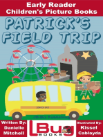 Patrick’s Field Trip: Early Reader - Children's Picture Books
