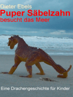 Puper Säbelzahn besucht das Meer: Eine Drachengeschichte für Kinder