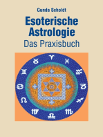 Esoterische Astrologie: Das Praxisbuch