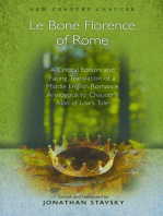 Le Bone Florence of Rome: A Critical Edition and Facing Translation of a Middle English Romance Analogous to Chaucer’s Man of Law’s Tale