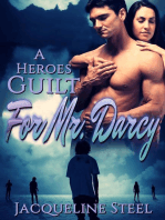 A Heroes Guilt for Mr. Darcy