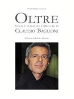 Oltre. Storia e analisi del capolavoro di Claudio Baglioni