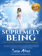 Supremely Being: Demystifying the Deep Cleansing Process