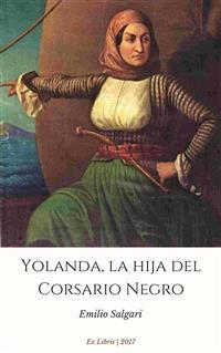 Yolanda, la hija del Corsario Negro by Emilio Salgari - Ebook | Scribd