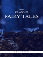 500 Classic Fairy Tales You Should Read (Book Center): Cinderella, Rapunzel, The Little Mermaid, Beauty and the Beast, Aladdin And The Wonderful Lamp...