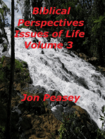 Biblical Perspectives Issues of Life Volume 3