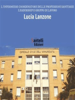 L'infermiere coordinatore delle professioni sanitarie. Leadership e gruppo di lavoro