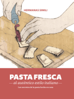 Pasta fresca al auténtico estilo italiano: Los secreto de la pasta hecha en casa