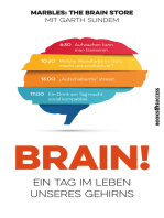 Brain!: Ein Tag im Leben unseres Gehirns